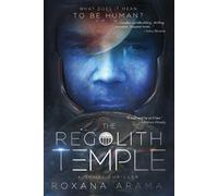 Roxana Arama The Regolith Temple (Tascabile) Delight of Humans and Gods