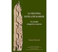 Roxana Flammini La Segunda Estela de Kamose (Tascabile)