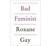 Roxane Gay Bad Feminist (Tascabile)