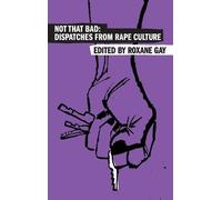 Roxane Gay Not That Bad (Tascabile) Harper Perennial Olive Editions