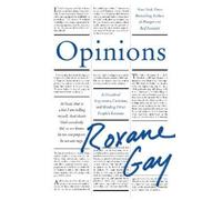Roxane Gay Opinions (Tascabile)