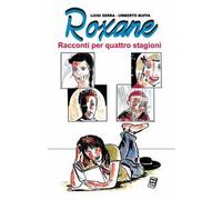 Roxane. Racconti per quattro stagioni