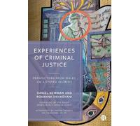 Roxanna Dehaghani Daniel Newman Experiences of Criminal Justice (Tascabile)