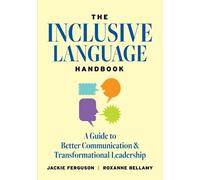 Roxanne Bellamy Jackie Ferguson The Inclusive Language Handbook (Tascabile)