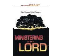 Roxanne Brant Ministering to the Lord (Tascabile)