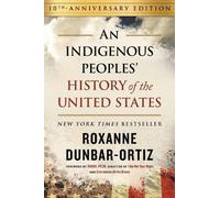 Roxanne Dunbar- Indigenous Peoples' History of the United Sta (Copertina rigida)