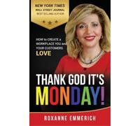 Roxanne Emmerich Thank God It's Monday (Tascabile)