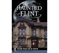 Roxanne Rhoads Joe Schipani Haunted Flint (Tascabile) Haunted America