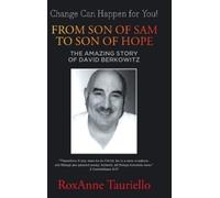 Roxanne Tauriello From Son of Sam to Son of Hope (Copertina rigida)