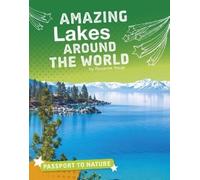 Roxanne Troup Amazing Lakes Around the World (Copertina rigida)