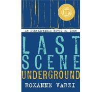 Roxanne Varzi Last Scene Underground (Copertina rigida)