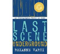 Roxanne Varzi Last Scene Underground (Copertina rigida)