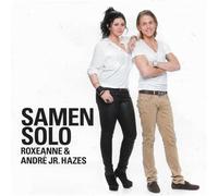Roxeanne & Andre Jr. Hazes - Samen Solo (2 CD)