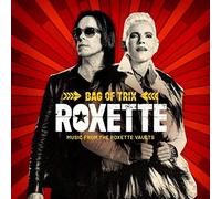 Roxette Bag of Trix: Music from the Roxette Vaults (CD) Album