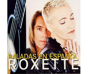 Roxette - Baladas En Espanol