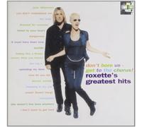 Roxette Don't Bore Us - Get To The Chorus Roxette's Greatest Hits (CD)
