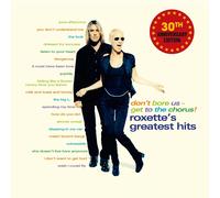 Roxette Don't Bore Us - Get to the Chorus: Roxette's Greatest Hits ( (Vinyl LP)