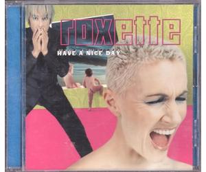 Roxette - Have a Nice Day
