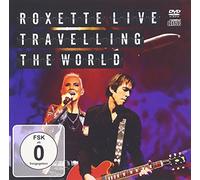 Roxette - Live Travelling The World