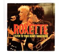Roxette - Roxette - Listen To Your Heart / Dangerous (7" Vinyl)