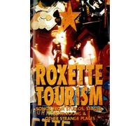 Roxette - Tourism