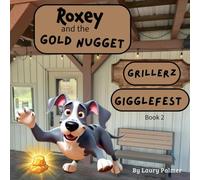 Roxey and the Gold Nugget Grillerz Gigglefest: Book 2