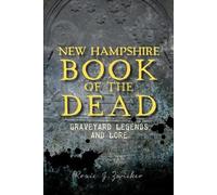 Roxie J. Zwicker New Hampshire Book of the Dead (Tascabile)