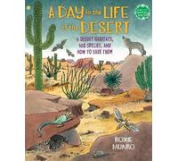 Roxie Munro A Day in the Life of the Desert (Copertina rigida)