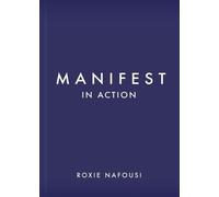 Manifest in Action: Unlock Your Limitless Potential
