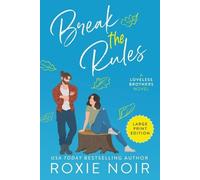 Roxie Noir Break the Rules (Large Print) (Tascabile)
