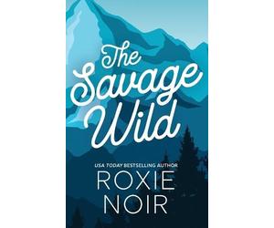 Roxie Noir The Savage Wild (Tascabile)