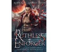 Roxie Ray Lindsey Devin Ruthless Enforcer (Tascabile) Vampires of Baton Rouge