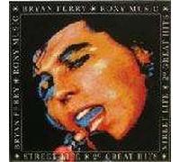 Roxy Music & Bryan Ferry - Roxy Music & Bryan Ferry - Street Life - 20 Great Hits - EG