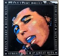 Roxy Music / Bryan Ferry - Street Life - 20 Great Hits
