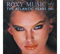 ROXY MUSIC - the atlantic years 1973-1980