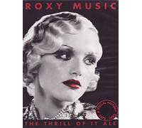 Roxy Music - The thrill of it all