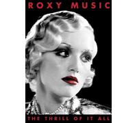 Roxy Music - The Thrill of It All: Roxy Musi