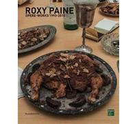 Roxy Paine. Opere-Works 1993-2015. Ediz. bilingue