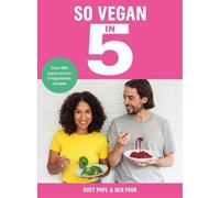 Roxy Pope Ben Pook So Vegan in 5 (Copertina rigida)