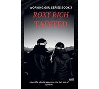 Roxy Rich Tainted (Tascabile) Working Girl