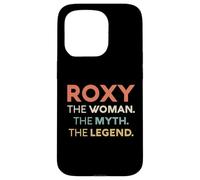 Roxy The Woman The Myth Legend Nome Personalizzato Donne Custodia per iPhone 15 Pro