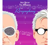 Roxymphony - Phil Manzanera (Vinile)
