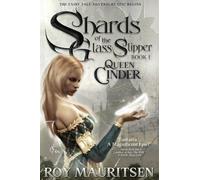 Roy a Mauritsen Shards of the Glass Slipper (Tascabile)