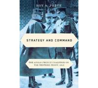 Roy A. Prete Strategy and Command (Tascabile)