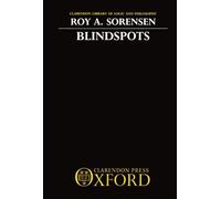 Roy A. Sorensen Blindspots (Copertina rigida)
