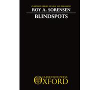 Roy A. Sorensen Blindspots (Copertina rigida)