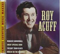 Roy Acuff - Famous Country Music Makers