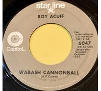 ROY ACUFF - ROY ACUFF - the great speckled bird/ wabash cannonball CAPITOL 6047 (45 vinyl single record)