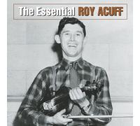 Roy Acuff THE ESSENTIAL ROY ACUFF (CD)