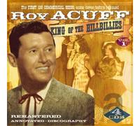 Roy Acuff - Vol. 1-King Of The Hillbillies